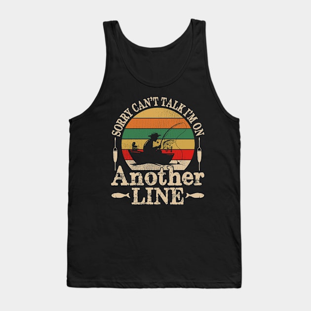 Sorry Can't Talk I'm On Another Line Funny Fishing Retro Tank Top by Albatross